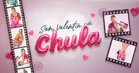 San Valentín con CHULA: Una historia de amor y estilo