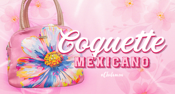 El “Coquette Mexicano” llega a tus pasos y bolsos